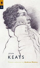 John Keats.  - Selected by Andrew Motion (Poet to Poet)