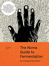 The Noma Guide to Fermentation by Rene Redzepi
