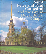 Saint Peter and Paul Cathedral and the Grand Ducal Burial Chapel