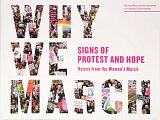 Why We March: Signs of Protest and Hope