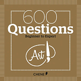 600 Questions on Art: Beginner to Expert