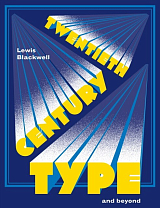 Twentieth-Century Type and Beyond (Mini)