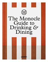 The Monocle Guide to Drinking & dining