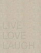 Live love laugh