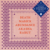 Death Magick Abundance.  Akasha Rabut