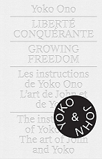 Yoko Ono: Growing Freedom