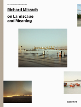 Richard Misrach on Landscape and Meaning: The Photography Workshop Series