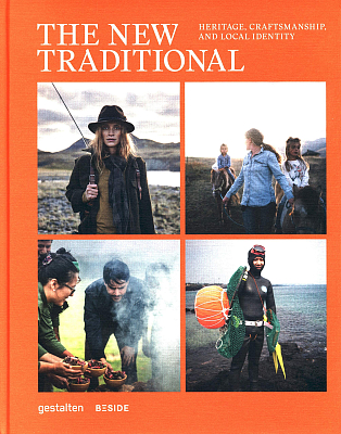 The New Traditional: Heritage, Craftsmanship and Local Identity