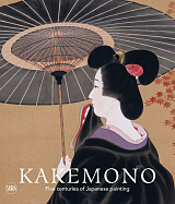 Kakemono: Five Centuries of Japanese Painting.  The Perino Collection