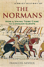 A Brief History of the Normans by Neveux