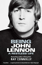 Being John Lennon.  A Restless Life