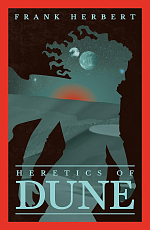 Heretics Of Dune: The Fifth Dune Novel