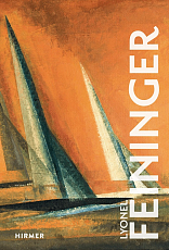 Lyonel Feininger (The Great Masters of Art)