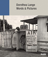 Dorothea Lange: Words and Pictures