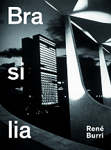 Rene Burri: Brasilia
