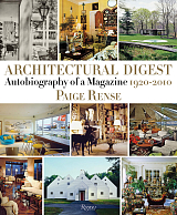 Architectural Digest: Autobiography of a Magazine 1920-2010