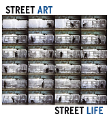 Street Art,  Street Life.  From the 1950s to Now