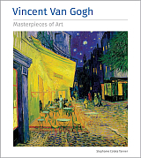 Vincent Van Gogh.  Masterpieces of Art