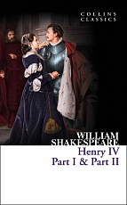 Henry IV,  Part 1 And Part 2