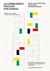 Le Corbusier's Pavilion for Zurich