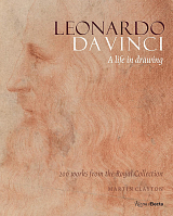 Leonardo da Vinci A Life in Drawing