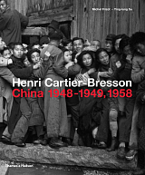 Henri Cartier-Bresson: China 1948-1949,  1958