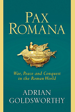 Pax Romana: War,  Peace & Conquest in the Roman World
