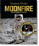 Norman Mailer.  MoonFire 50th Anniversary Ed. 