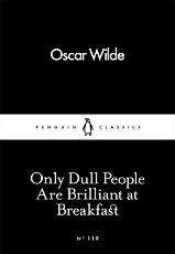 Only Dull People are Brilliant at Breakfast