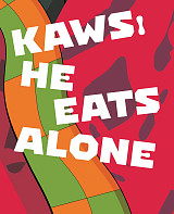 Kaws: He Eats Alone HB