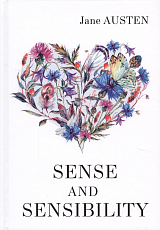 Sense and Sensibility = Чувство и чувствительность: роман на англ.  яз.  Austen J. 