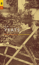 W.  B.  Yeats.  - edited by Seamus Heaney (Poet to Poet)