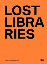 Lost Libraries by Abigail Reynolds