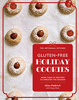 The Artisanal Kitchen: Gluten-Free Holiday Cookies