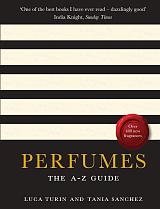 Perfumes.  The A-Z Guide