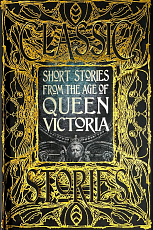 Short Stories from the Age of Queen Victoria