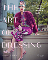 The Art of Dressing: Ageless,  Timeless,  Original Style 