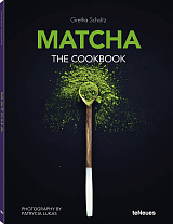 Matcha The Cookbook by Gretha Scholtz