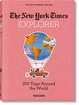 NYT Explorer.  100 Trips Around the World