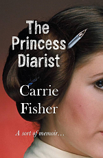 The Princess Diarist.  Carrie Fisher