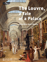 The Louvre: A Tale of a Palace