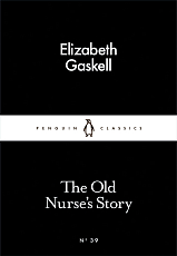 The Old Nurse's Story