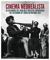 Neorealist Cinema: The Splendour of Truth in Post-War Italy