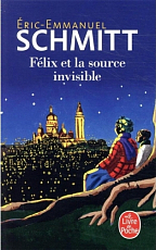 Felix et la source invisible