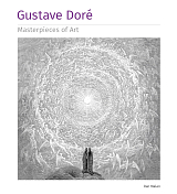 Gustave Dore.  Masterpieces of Art