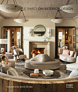 Penny Drue Baird On Interior Design