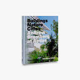 Buildings,  Nature,  Cities.  Andrew Bromberg at Aedas