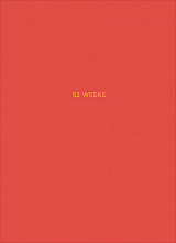 52 weeks / Ежедневник: 52 недели для наблюдения за собой