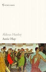 Antic Hay (Vintage Classics)