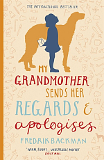 y Grandmother Sends Her Regards and Apologises